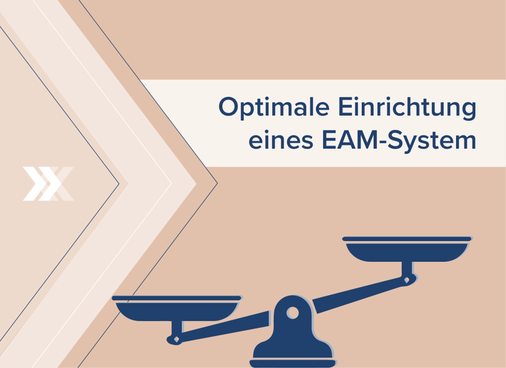 Optimale Einrichtung eines EAM-System